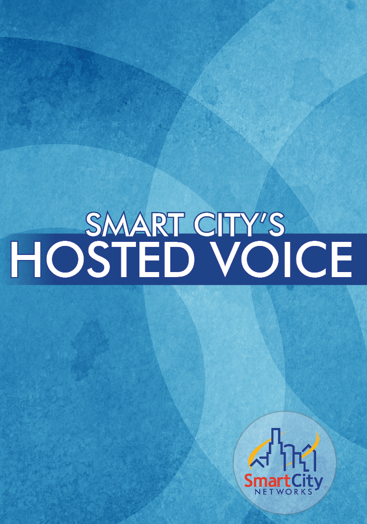 Smart City Networks Hosted Voice Solution is the Future of Telecommunications Industry