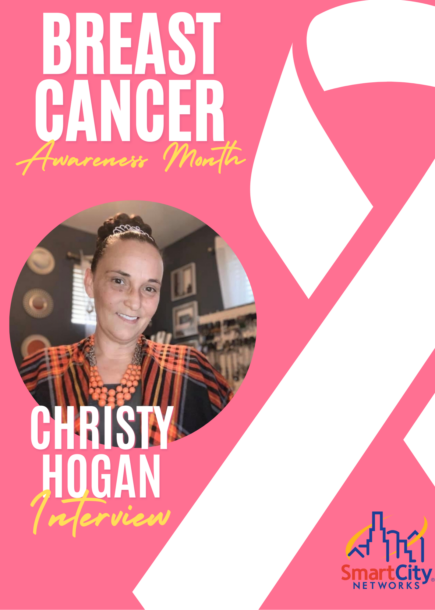 Smart City Spotlight: Christy Hogan (Breast Cancer Awareness Month)