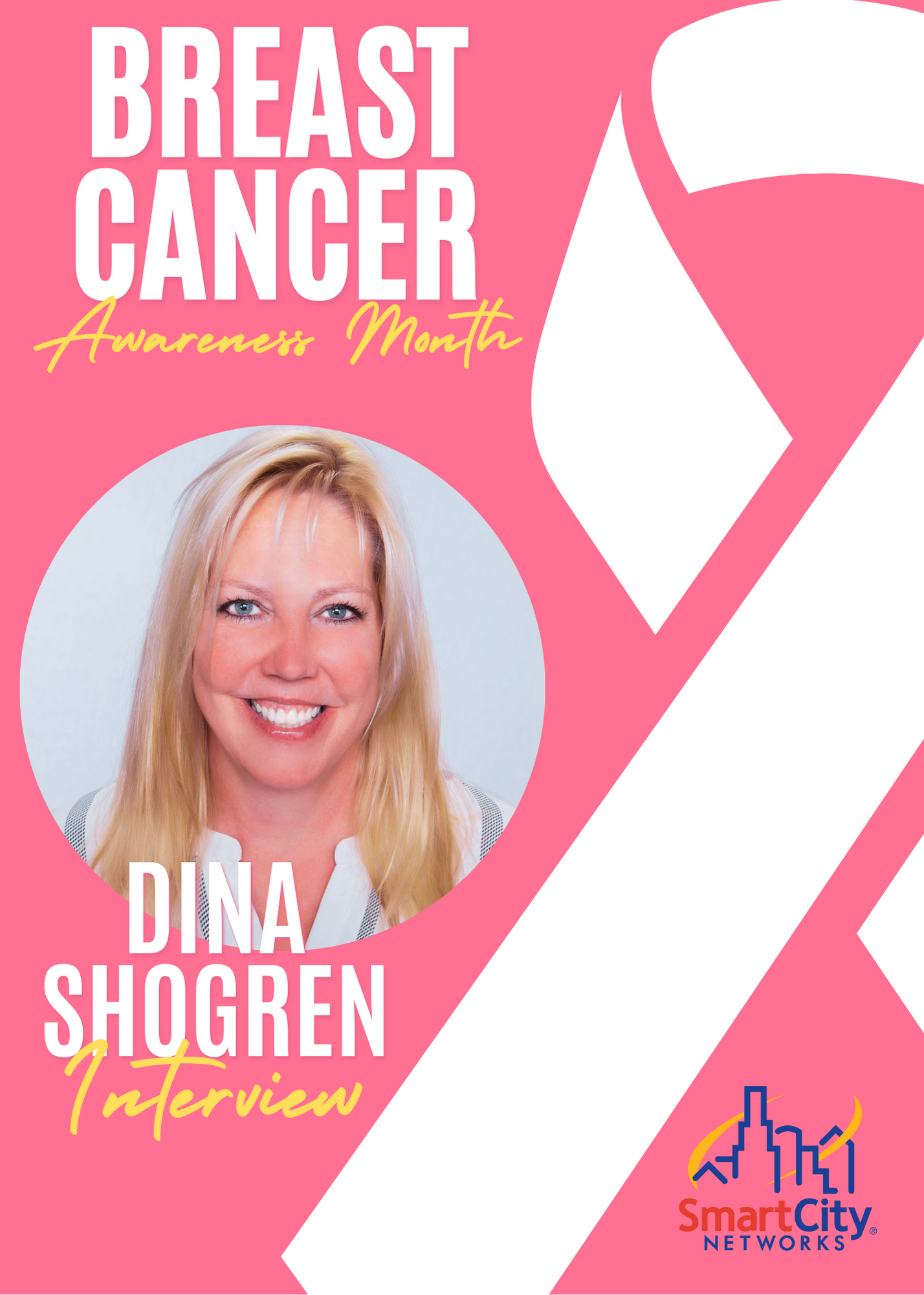 Smart City Spotlight: Dina Shogren (Breast Cancer Awareness Month)